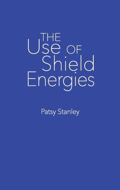 The Use of Shield Energies - Stanley, Patsy