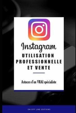 Instagram - Utilisation professionnelle et Vente - Pitac