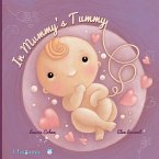 In Mummy's Tummy: When Baby is in Mummy's tummy