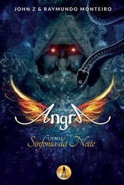 Angra: Sinfonia da Noite - Monteiro, Raymundo