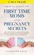 What to Expect for First Time Moms and... - Bild 1