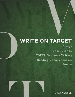 Write on Target: A creative and integrated approach to academic and practical writing - Knodell, John Stephen