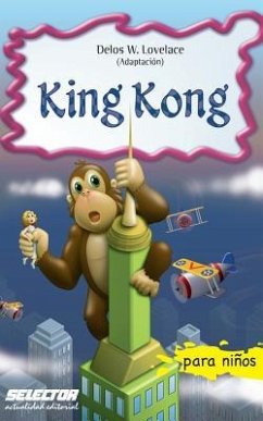King Kong - Lovelace, Delos W.
