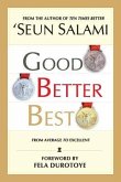Good Better Best: (From Average to Excellent)