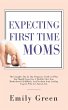 Expecting First Time Moms - Bild 1