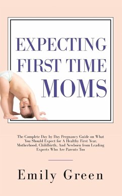 Expecting First Time Moms - Green, Emily