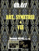 Art, Symetrie & Vie