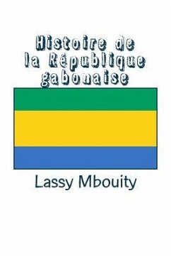 Histoire de la République gabonaise - Mbouity, Lassy