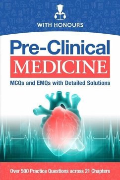 Pre-Clinical Medicine: MCQs and EMQs with Detailed Solutions - Honours, With