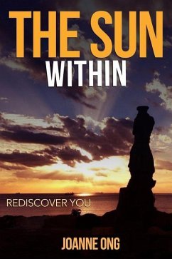The Sun Within: Rediscover You - Ong, Joanne