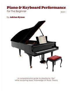 Piano & Keyboard Performance For The Beginner Book 1 - Bynoe, Adrian C. R.
