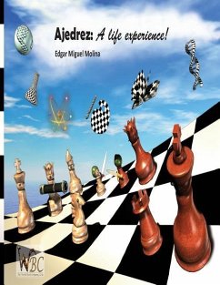 Ajedrez: A life experience: Chess: una experiencia de vida - Molina, Edgar Miguel