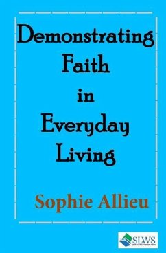 Demonstrating Faith in Everyday Living - Allieu, Sophie