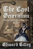 The Last Generation: From Lost to Greatest Again