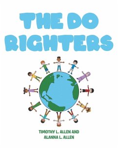 The Do Righters - Allen, Timothy L.; Allen, Alanna L.