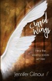 Clipped Wings: Hear the soaring voices set free