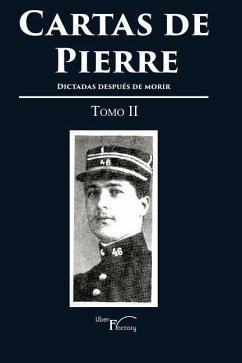 Cartas de Pierre - Tomo II: Dictadas después de morir - Monnier, Pierre