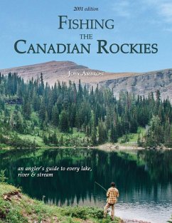 Fishing the Canadian Rockies 1st Edition - Ambrosi, Joseph