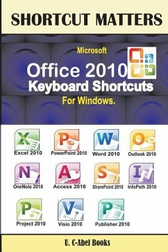Microsoft Office 2010 Keyboard Shortcuts For Windows - Books, U. C.