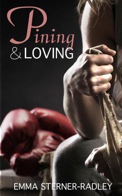 Pining & Loving - Sterner-Radley, Emma