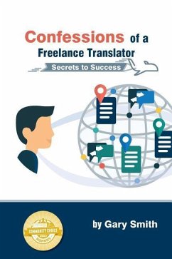 Confessions of a Freelance Translator - Smith, Gary