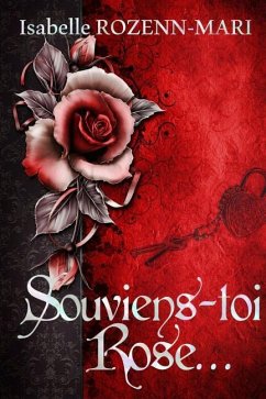 Souviens-toi Rose... - Rozenn-Mari, Isabelle