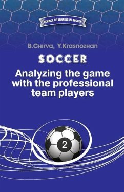 Soccer. Analyzing the game with the professional team players. - Krasnozhan, Y.; Chirva, B.