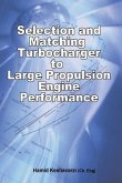 Selection and Matching Turbocharger to Large Propulsion Engine Performance