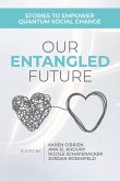 Our Entangled Future