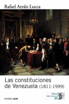 Las constituciones de Venezuela (1811-1999) - Arraiz Lucca, Rafael