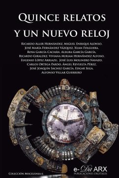 Quince relatos y un nuevo reloj - Autores, Varios