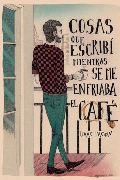 Cosas que escribí mientras se me enfriaba el café - Cuevas, Luis