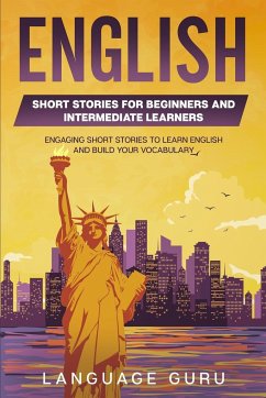 English Short Stories for Beginners and Intermediate Learners - Guru, Language