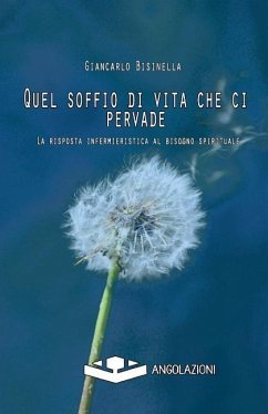 Quel soffio di vita che ci pervade - Bisinella, Giancarlo