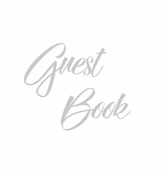 Silver Guest Book, Weddings, Anniversary, Party's, Special Occasions, Memories, Christening, Baptism, Wake, Funeral, Visitors Book, Guests Comments, Vacation Home Guest Book, Beach House Guest Book, Comments Book and Visitor Book (Hardback) - Publishing, Lollys