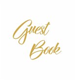 Gold Guest Book, Weddings, Anniversary, Party's, Special Occasions, Wake, Funeral, Memories, Christening, Baptism, Visitors Book, Guests Comments, Vacation Home Guest Book, Beach House Guest Book, Comments Book and Visitor Book (Hardback)