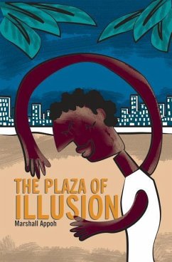 The Plaza of Illusion - Appoh, Marshall