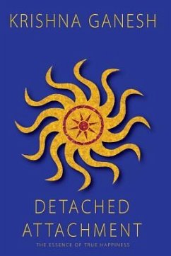 Detached Attachment: The Essence of True Happiness - Ganesh, Krishna