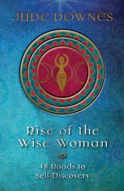 Rise of the Wise Woman - Downes, Jude