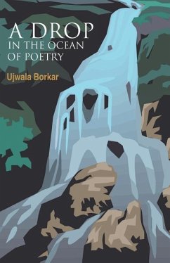 A Drop (In the Ocean Of Poetry) - Borkar, Ujwala