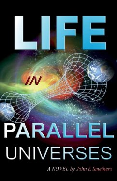 LIFE IN PARALLEL UNIVERSES