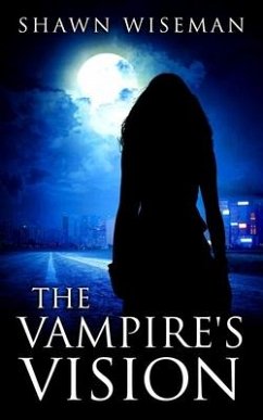 The Vampire's Vision - Wiseman, Shawn