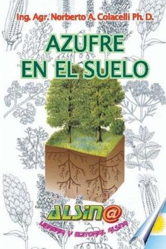 Azufre en el Suelo - Colacelli Ph. D., Norberto a.