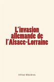 L'Invasion allemande de l'Alsace-Lorraine