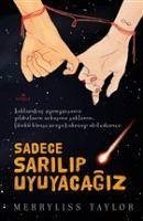 Sadece Sarilip Uyuyacagiz - Taylor, Merryliss