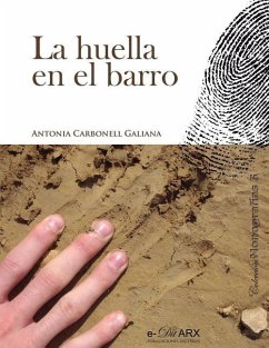 La huella en el barro - Galiana, Antonia Carbonell