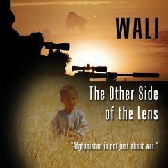 The Other Side of the Lens - Volume 1: The Photographic Journey of a Canadian Sniper in Afghanistan - Olortiz
