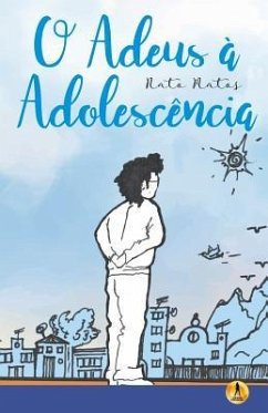 O Adeus à Adolescência - Matos, Nato