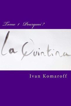 La Quintina: Comment transformer les comportements individuels et collectifs en facteurs humains positifs, pour répondre aux enjeux - Komaroff, Ivan