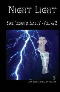 Night Light (Legami di Sangue - Volume 2) - Blankenship, Amy